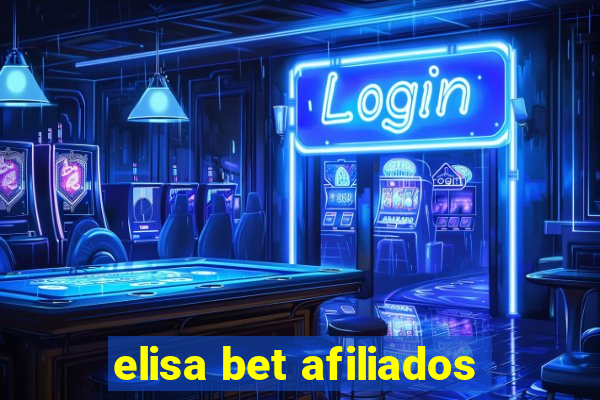 elisa bet afiliados